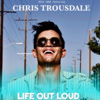 LIFE OUT LOUD (feat. CHRIS TROUSDALE) - Single - RICK JUDE