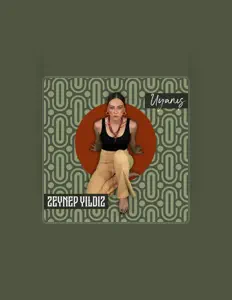 Dengarkan Zeynep Yıldız, tonton video musik, baca bio, lihat tanggal tur & lainnya!