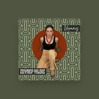 Listen to Zeynep Yıldız, watch music videos, read bio, see tour dates & more!