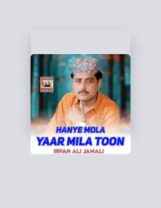聆聽 Irfan Ali Jamali、觀看音樂影片、閱讀小傳、查看巡演日期等！
