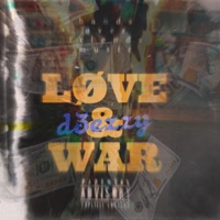Love & War - EP - D3EZZY