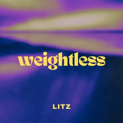 Listen to Weightless - Single by Litz
