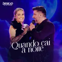 Quando Cai a Noite — Seu Desejo
