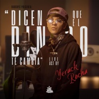 Dicen Que El Dinero Te Cambia - Single - Yerack Rocha