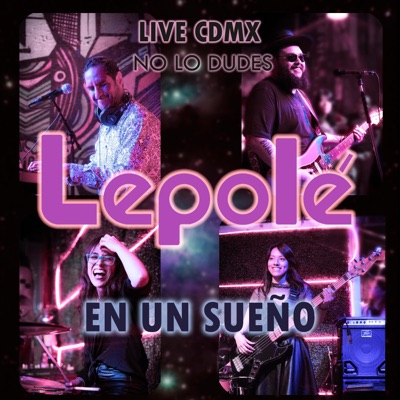 EN UN SUEÑO LIVE CDMX (feat. King Buitre, Mónica Castillo & Mariana Martínez) - Single