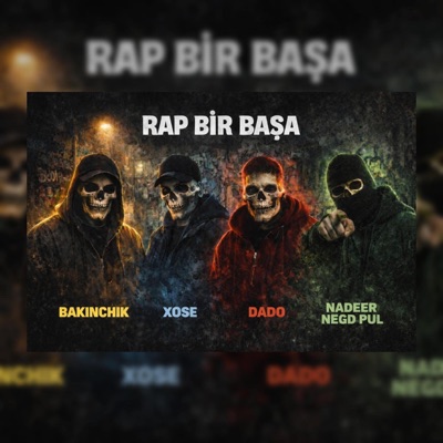 Rap bir basha (feat. Elshad Xose, Dado & Negd Pul) - Single