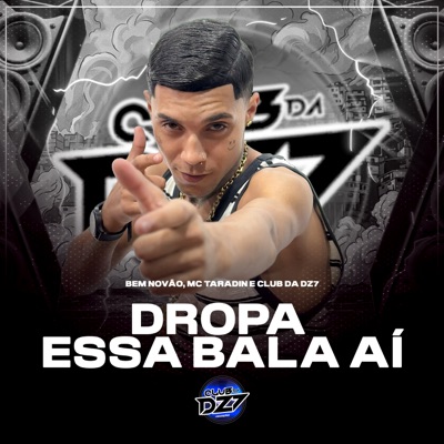 DROPA ESSA BALA AÍ - Single