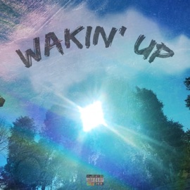 Wakin' Up JOz