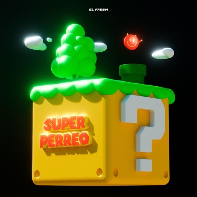 SUPER PERREO FRESH