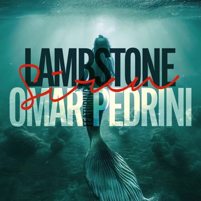 Siren - LambStonE, Omar Pedrini