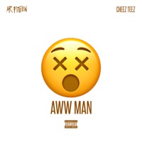 Aww Man - Single - AR FITEEN & Cheez Teez