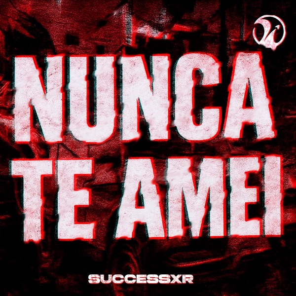 Nunca Te Amei - Single