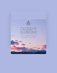 Escucha a Cloud Illusions, mira videos musicales, lee su biografía, consulta las fechas de las gira y más.