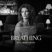 Breathing - SOUL ARCHIVE ROOM
