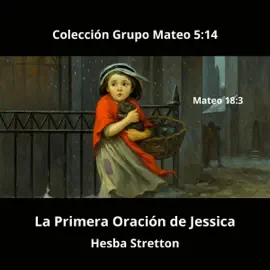 La Primera Oración de Jessica (Unabridged)