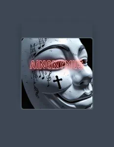 Listen to Ainonymus, watch music videos, read bio, see tour dates & more!