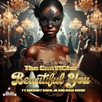 Beautiful You (feat. Gregory Davis Jr. & Maia Dixon) - Single - The Convictor