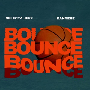 Bounce (feat. Kanyere)