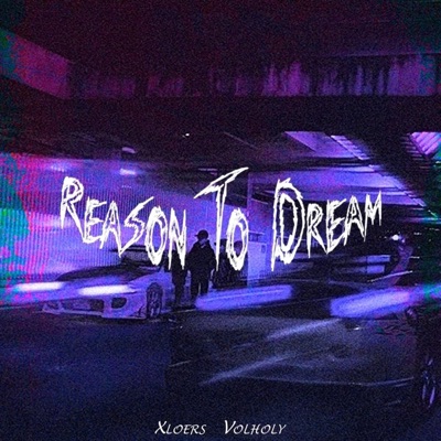 Reason to Dream - Single