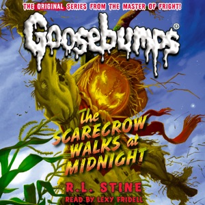 The Scarecrow Walks at Midnight (Classic Goosebumps #16)