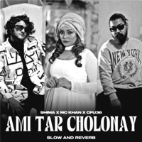 Ami Tar Cholonay (Slow Reverb) - Single - Cfu36, Shima & MC Khan