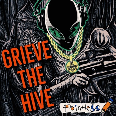 Grieve the Hive