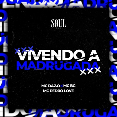 Vivendo a Madrugada - Single