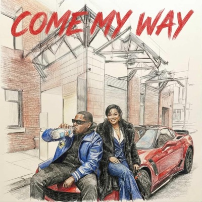 Come My Way (feat. Cosi Pari) - Single