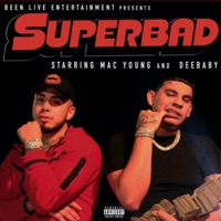 Superbad - Single - Mac Young & Deebaby