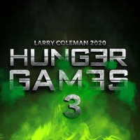 Hunger Gam3s 3 - Larry Coleman 2020
