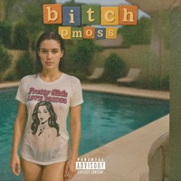 B.I.T.C.H. - Single - Patrick Moss