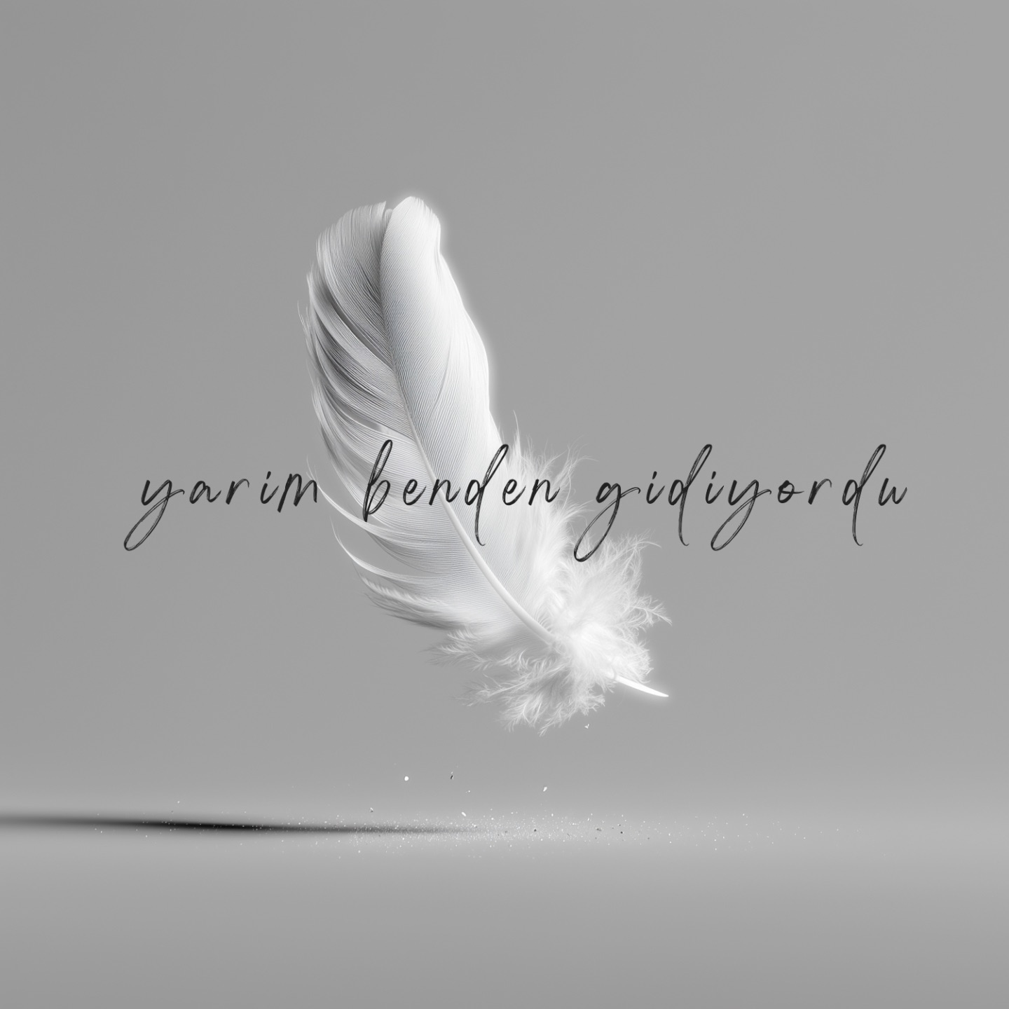 Yarim Benden Gidiyordu - Single