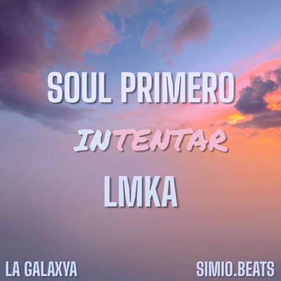 Intentar (feat. LMKA) - Single