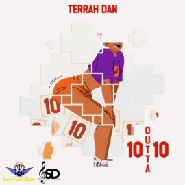 10 Outta 10 Terrah Dan