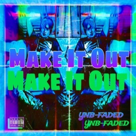 MakeItOut YNB-FADED