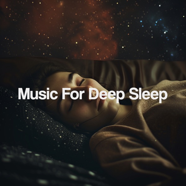 Music for Deep Sleep