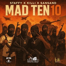 Mad Ten 10 (feat. Killi & Sansand) Staffy