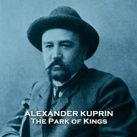 The Park of Kings: From their pens to your ears, genius in every story