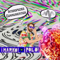 Interspecies Communication - Single - Marko Polo