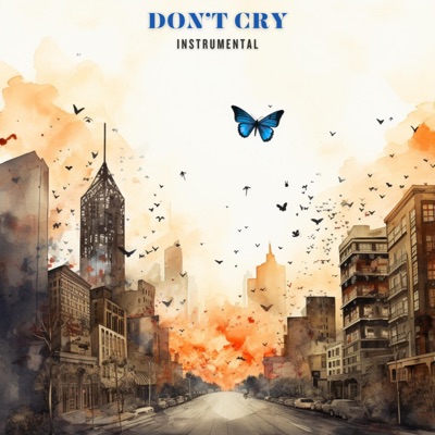 Don't Cry (Instrumental) - Single