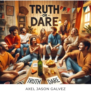 “Truth or Dare”
