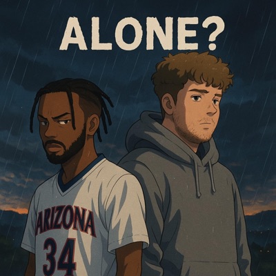 Alone? (feat. Zay Miles) - Single