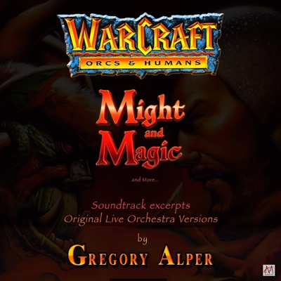 Warcraft, Might and Magic excerpts & more: The Original Live Orchestra Recordings (Original Game Soundtrack)