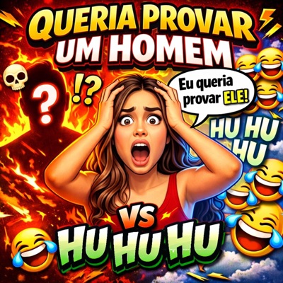 QUERIA PROVAR UM HOMEM vs HU HU HU - Single