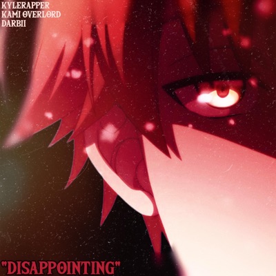 DISAPPOINTING (Ayanokoji) (feat. Kami Overlord & DARBII) - Single