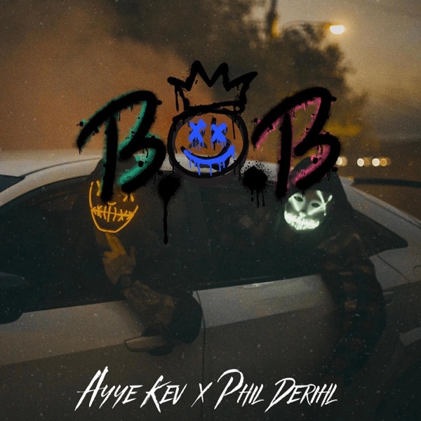 B.O.B (feat. Phil Derihl) - Single