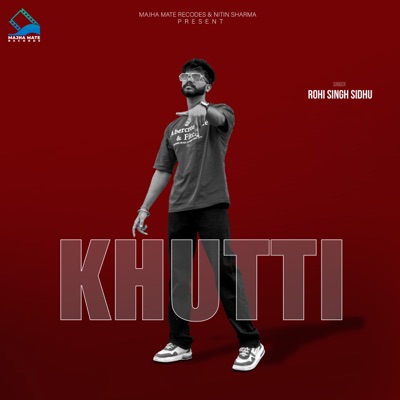 Khutti - Single