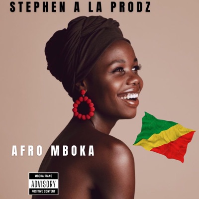 AFRO MBOKA (feat. STEPHEN A LA PRODZ) - Single