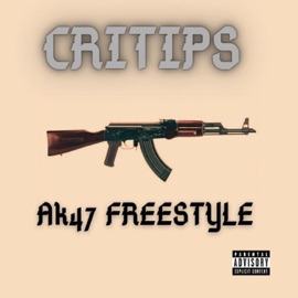 AK47 FREESTYLE Critips