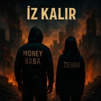 İz Kalır (feat. Zehra) - Single - Money Baba
